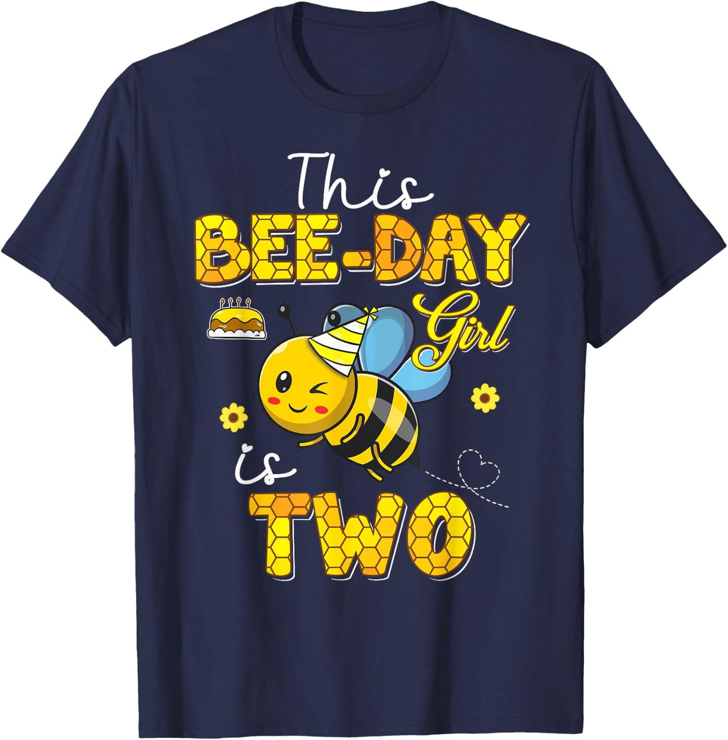 This Bee-Day Girl Is Two 2 Years Old 2nd Birthday Toddler T-Shirt - T-Shirt | Navy