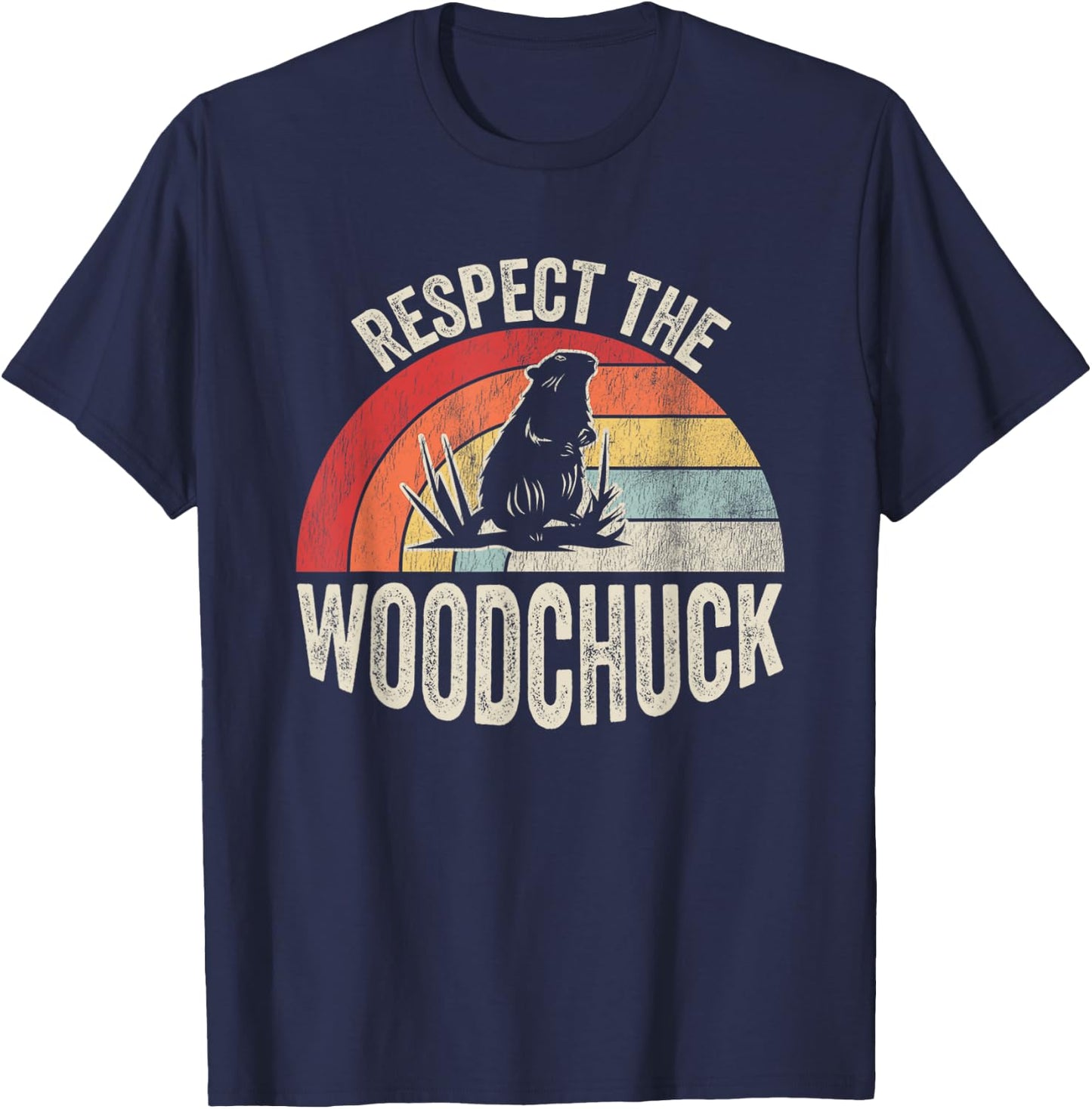 Respect The Woodchuck Retro Wildlife Humor T-Shirt - T-Shirt | Navy