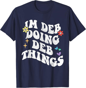 Retro Groovy Im Deb Doing Deb Things Funny Mother's Day T-Shirt - T-Shirt | Navy