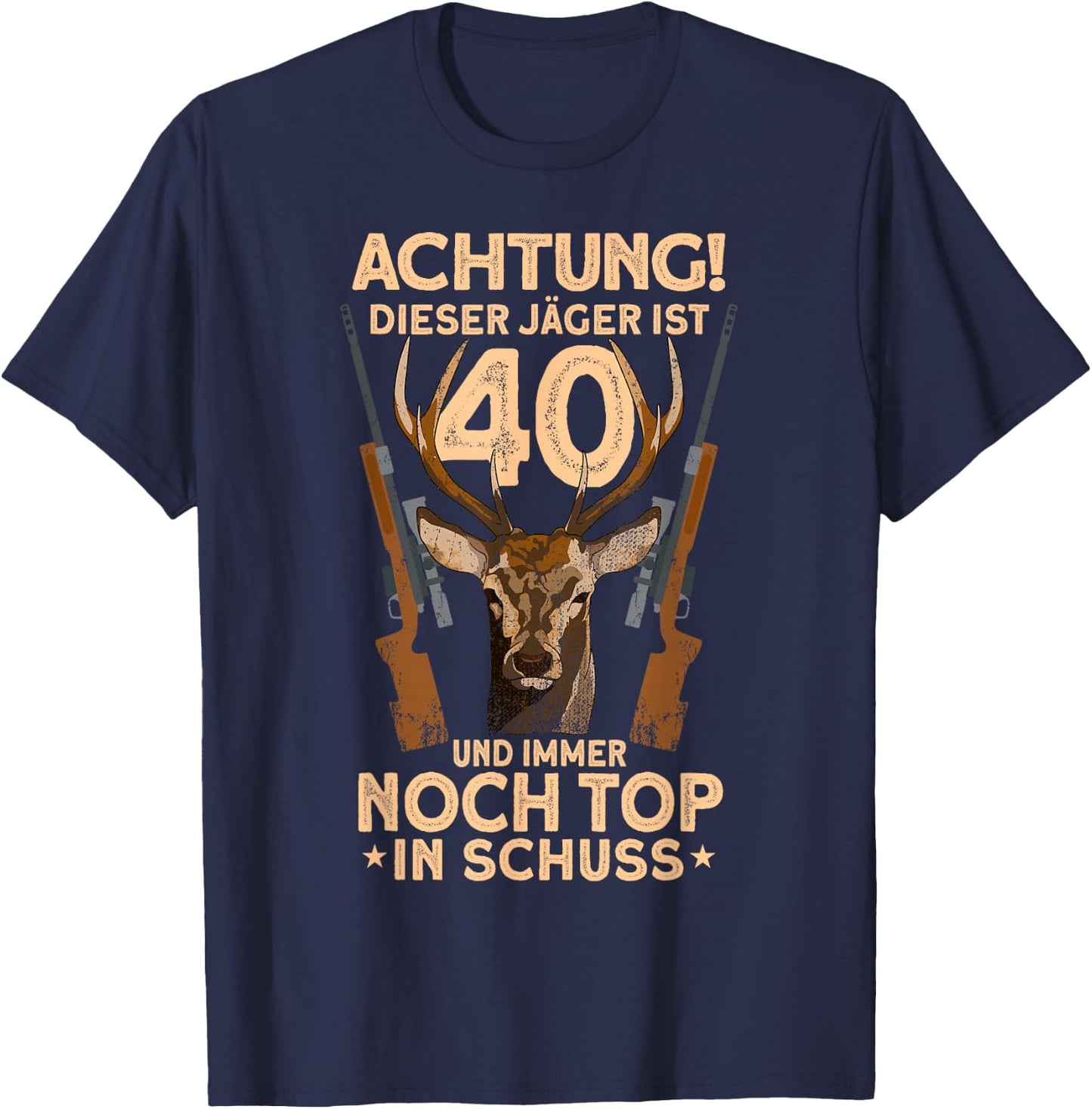 Men's 40 Years Deer Hunter 40th Birthday Hunting , black, s T-Shirt - T-Shirt | Navy