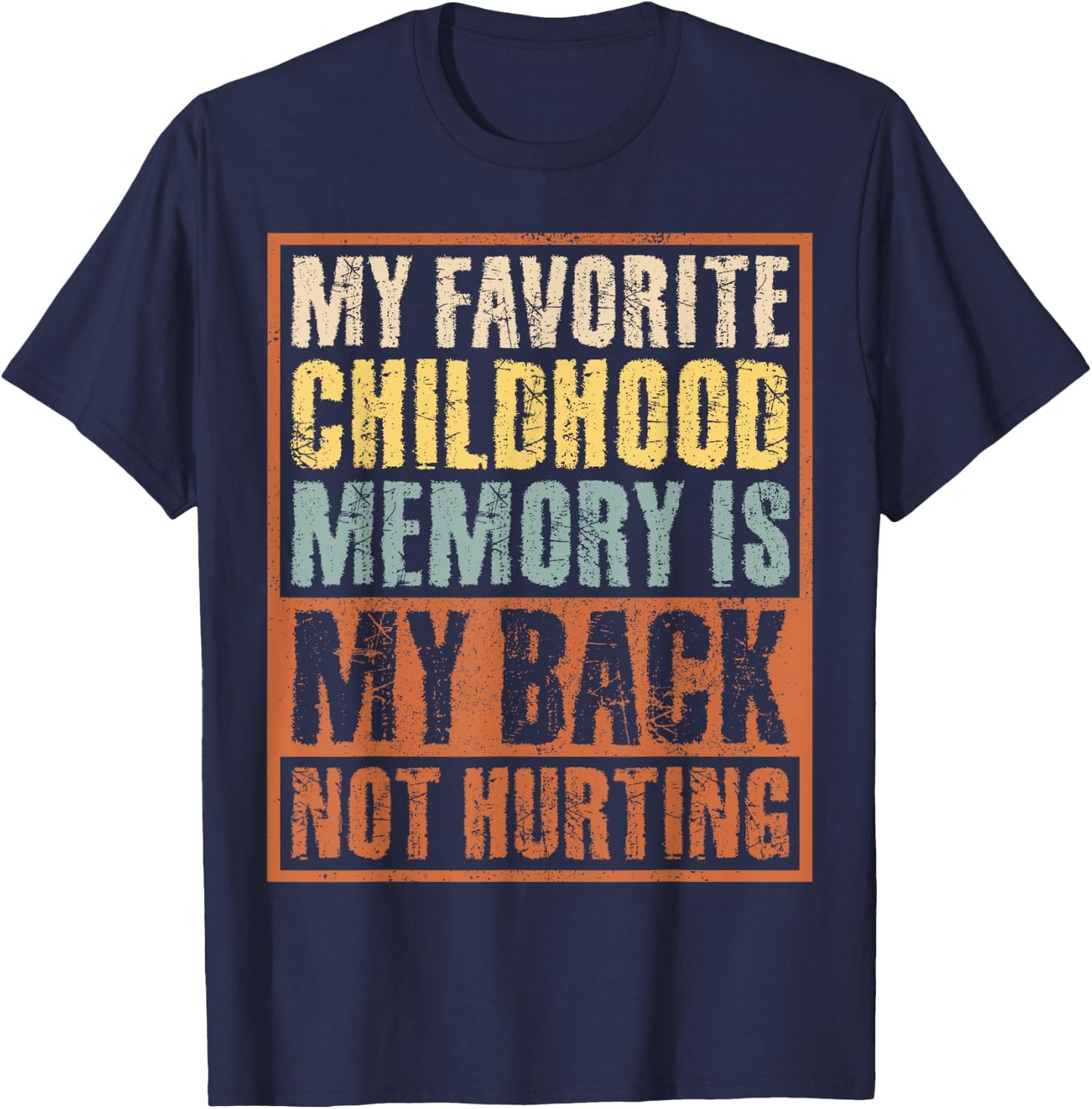 Sarcastic Old Man Old Woman My Back Not Hurting Retro Funny T-Shirt - T-Shirt | Navy