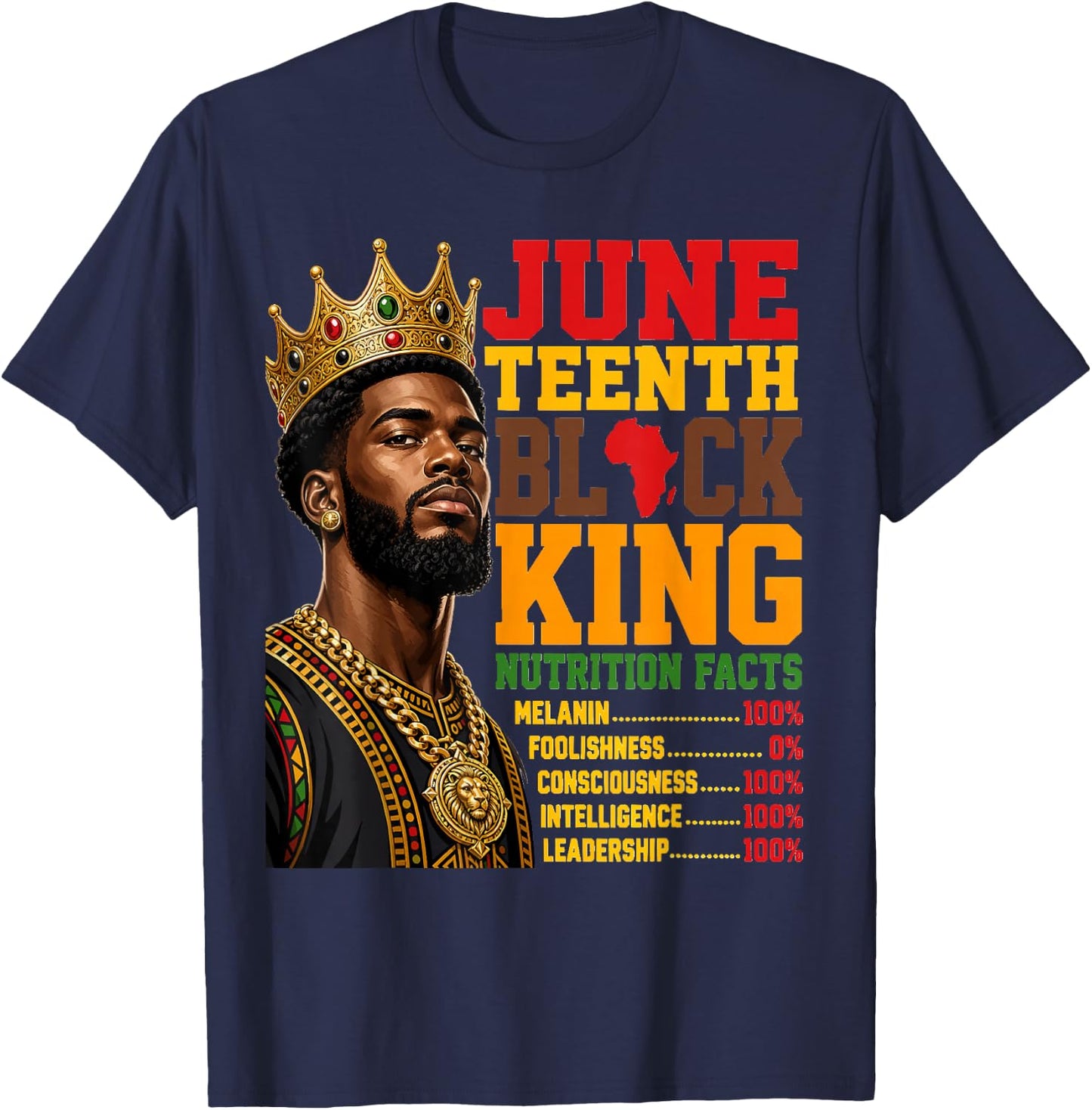 Juneteenth Black King Nutrition Facts Crown Design T-Shirt - T-Shirt | Navy