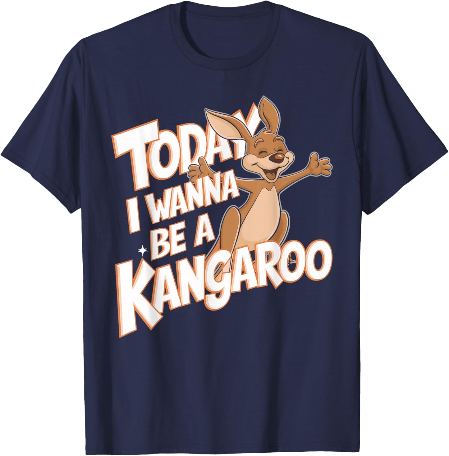 Childrens Today I wanna be a Kangaroo Design | Kids Kangaroo T-Shirt - T-Shirt | Navy