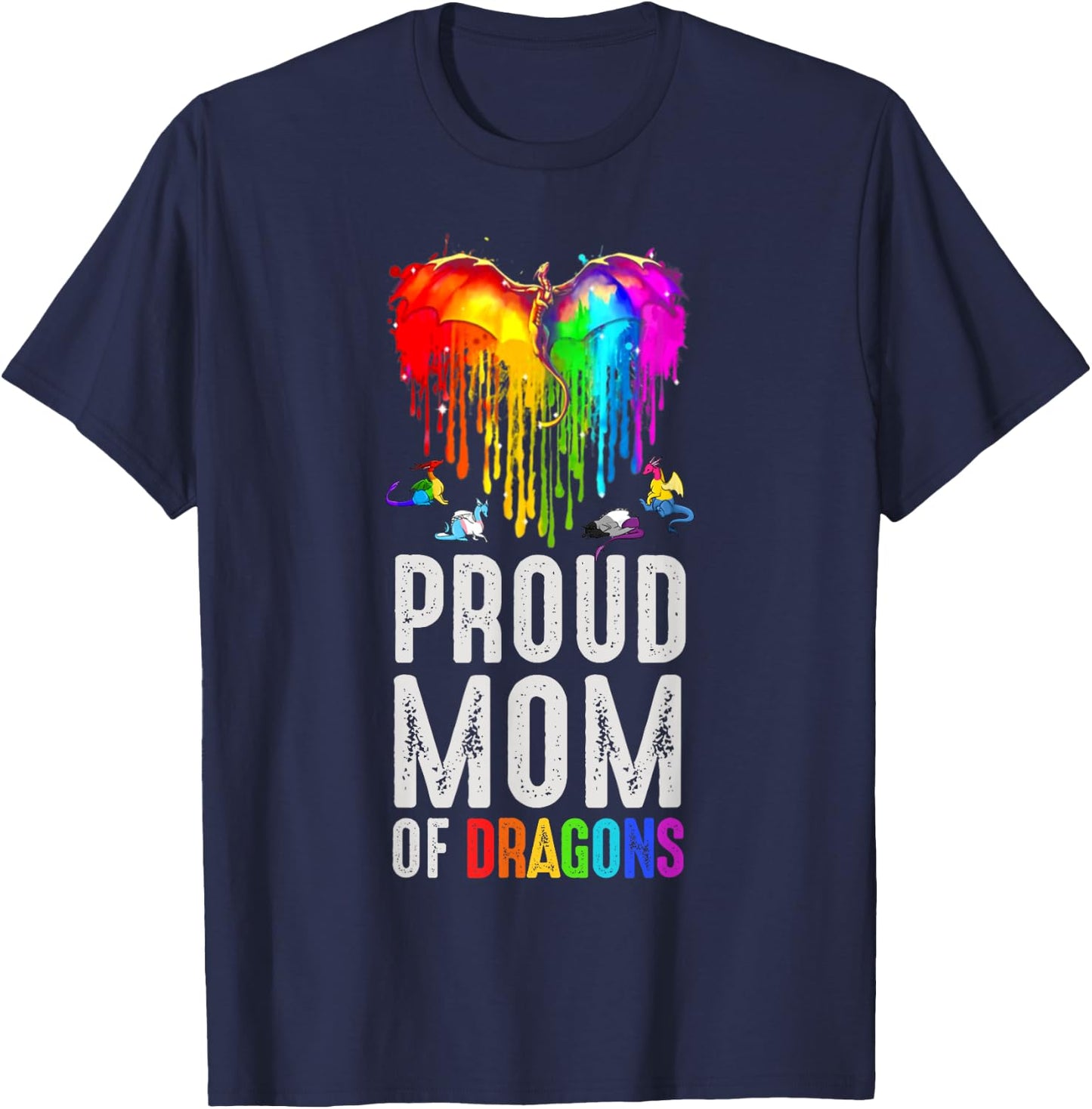 Funny Proud Moms Of Dragons LGBT Gifts For Mom Pride LGBTQ T-Shirt - T-Shirt | Navy