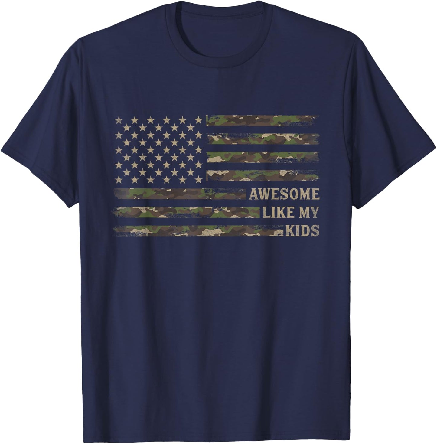 Awesome Like My Kids Camo USA Flag Fathers Day Patriot Dad T-Shirt - T-Shirt | Navy