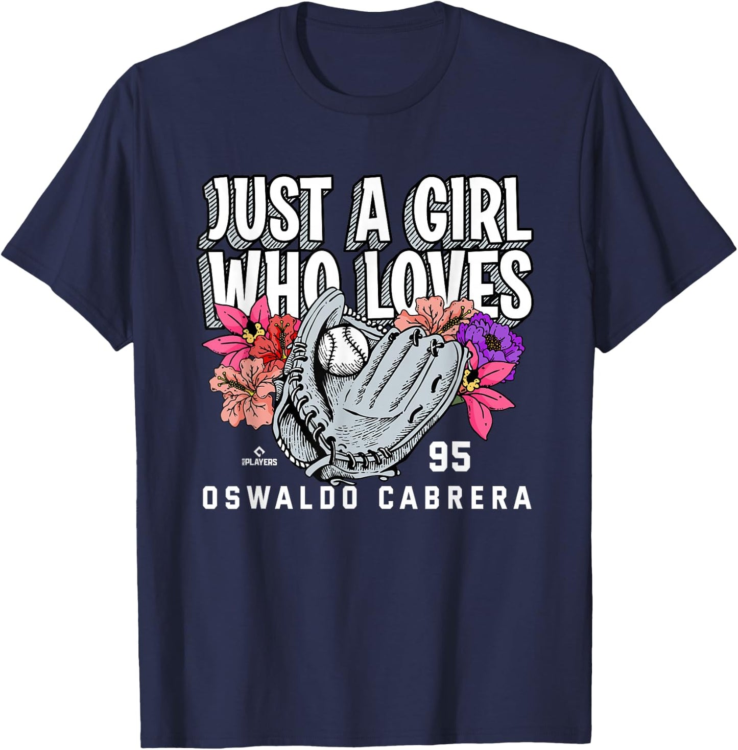 Just A Girl Who Loves Oswaldo Cabrera New York MLBPA T-Shirt - T-Shirt | Navy