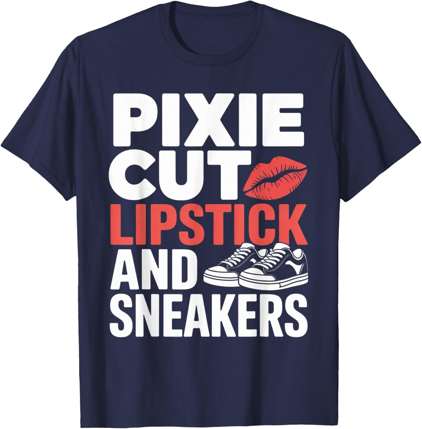 Pixie Cut Lipstick and Sneakers Short Hair Style T-Shirt - T-Shirt | Navy
