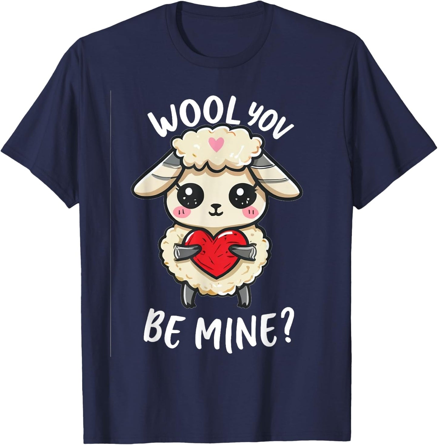 Wool you be mine sweet sheep, little sheep, you want, white T-Shirt - T-Shirt | Navy