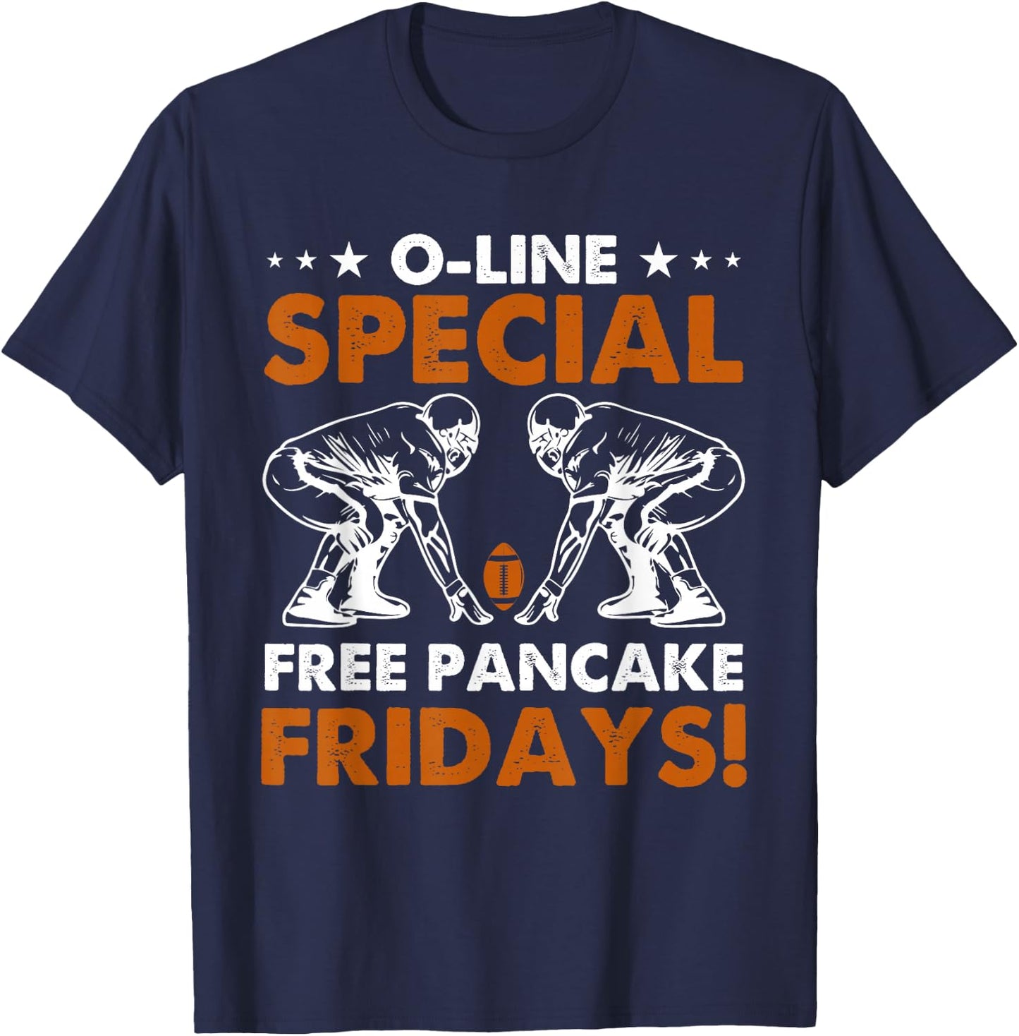 O-Line Special Free Pancake Fridays Offensive Lineman Funny T-Shirt - T-Shirt | Navy