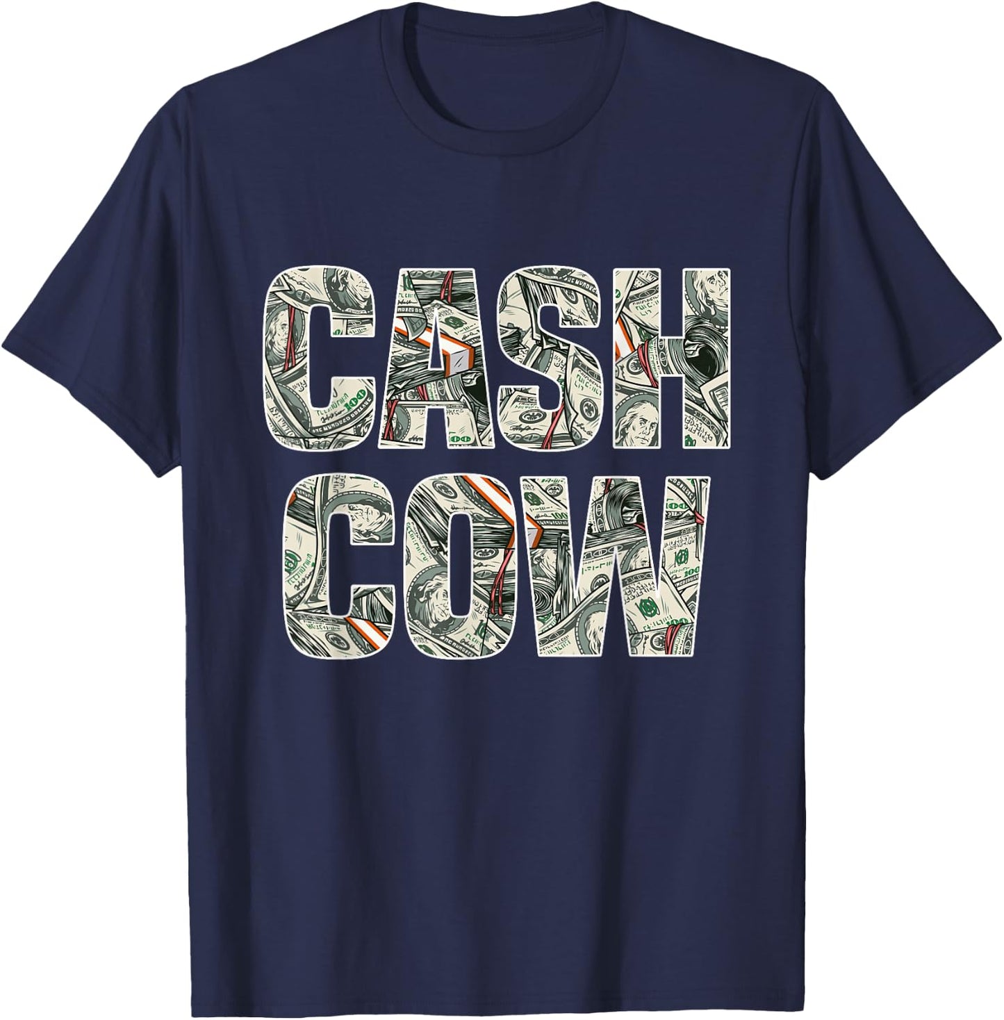 Cash Cow Funny Successful Business Money T-Shirt - T-Shirt | Navy