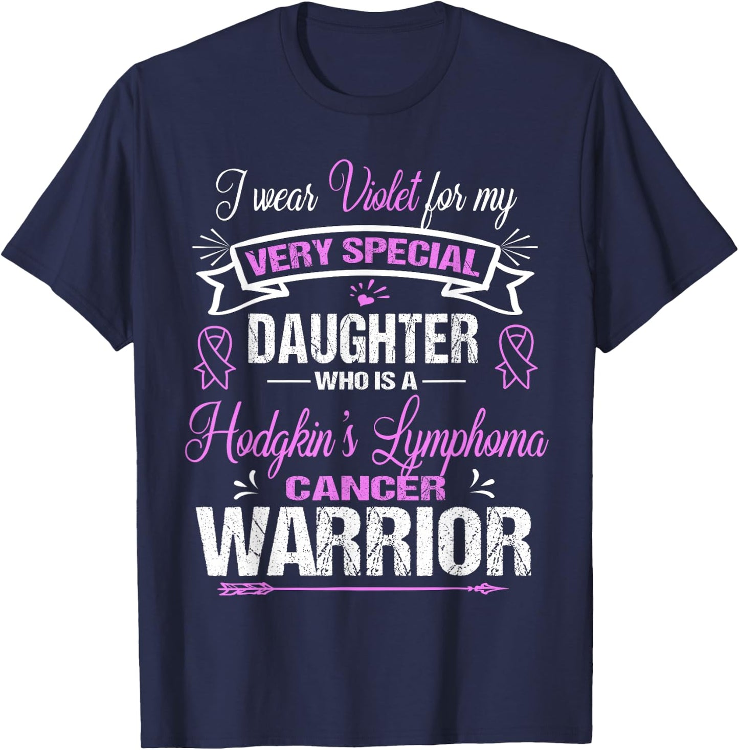 Hodgkin's Lymphoma Cancer : I Wear Violet For My Daughter T-Shirt - T-Shirt | Navy