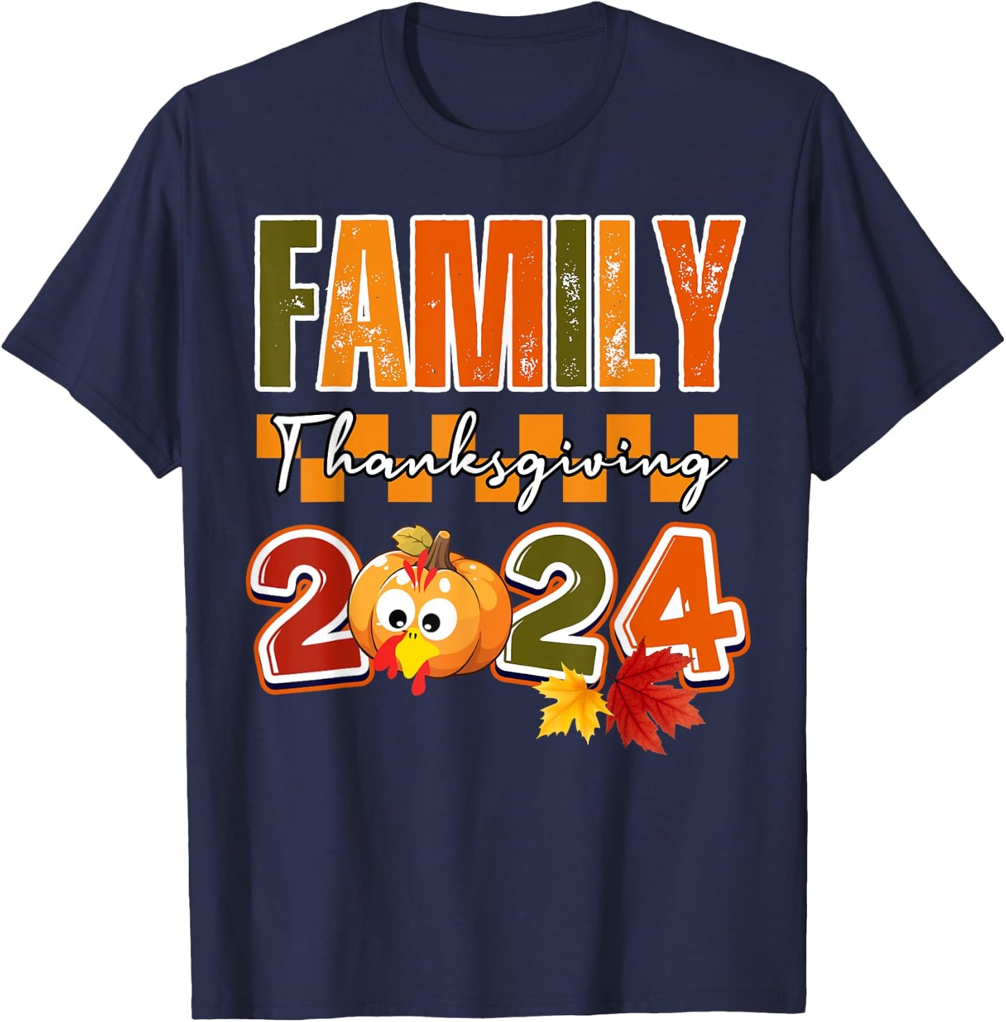 Funny Celebrate Turkey day matching family thanksgiving 2024 T-Shirt - T-Shirt | Navy