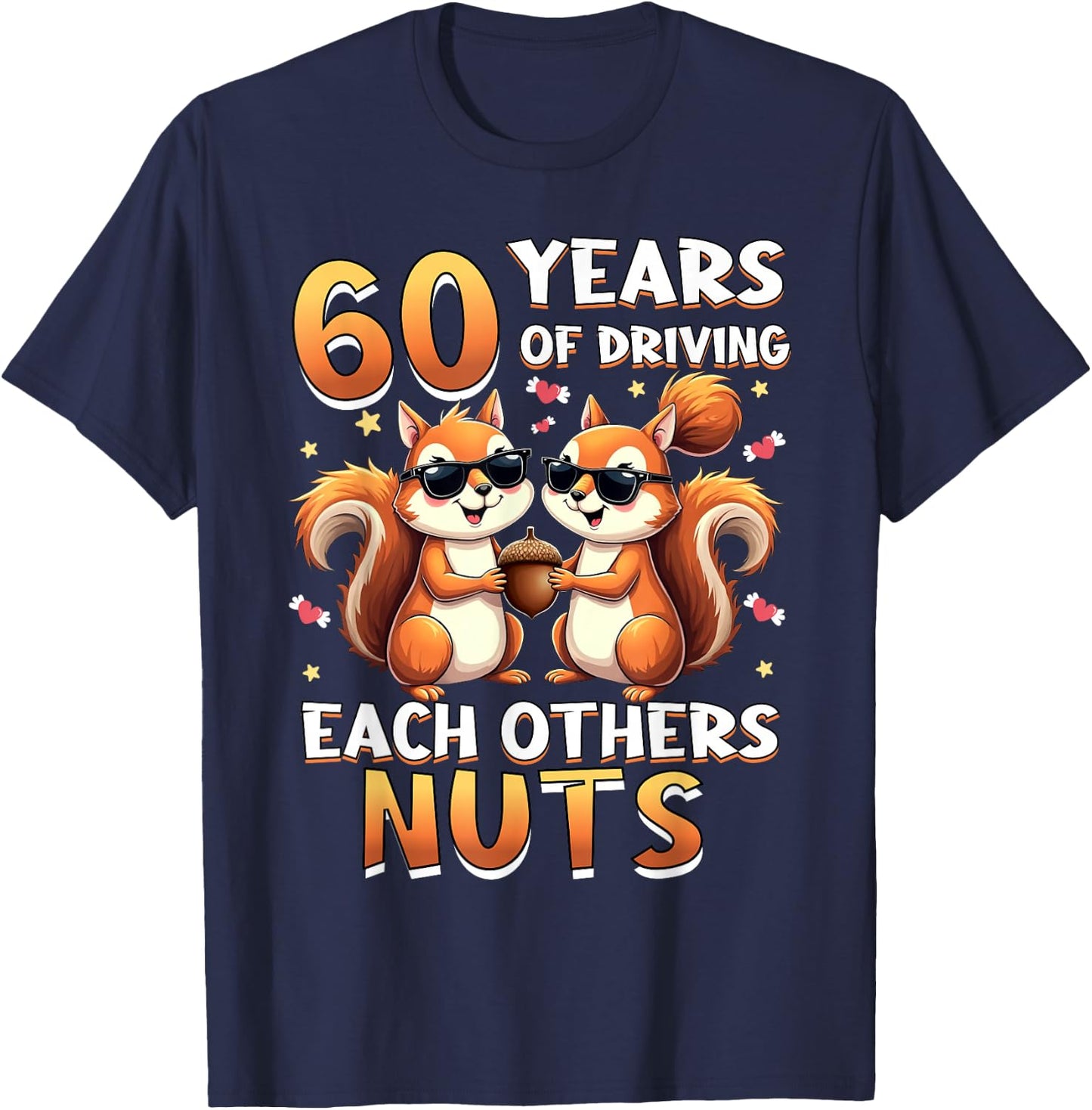 60 Years Of Driving Each Other Nuts Squirrel Couple Matching T-Shirt - T-Shirt | Navy