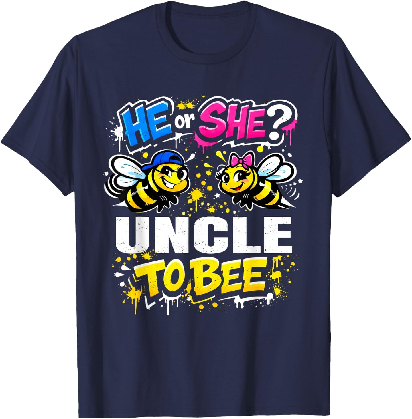 He Or She Uncle to Bee Baby Gender Reveal Party T-Shirt - T-Shirt | Navy