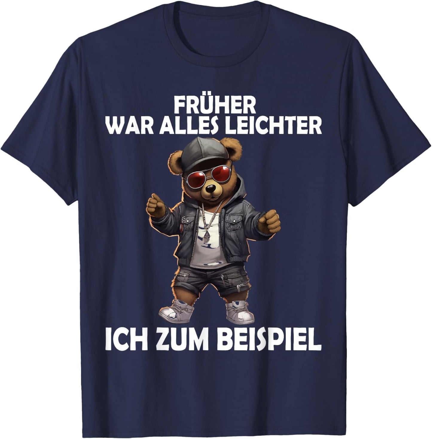 Früher war alles leichter Funny Teddy Men Women , black T-Shirt - T-Shirt | Navy