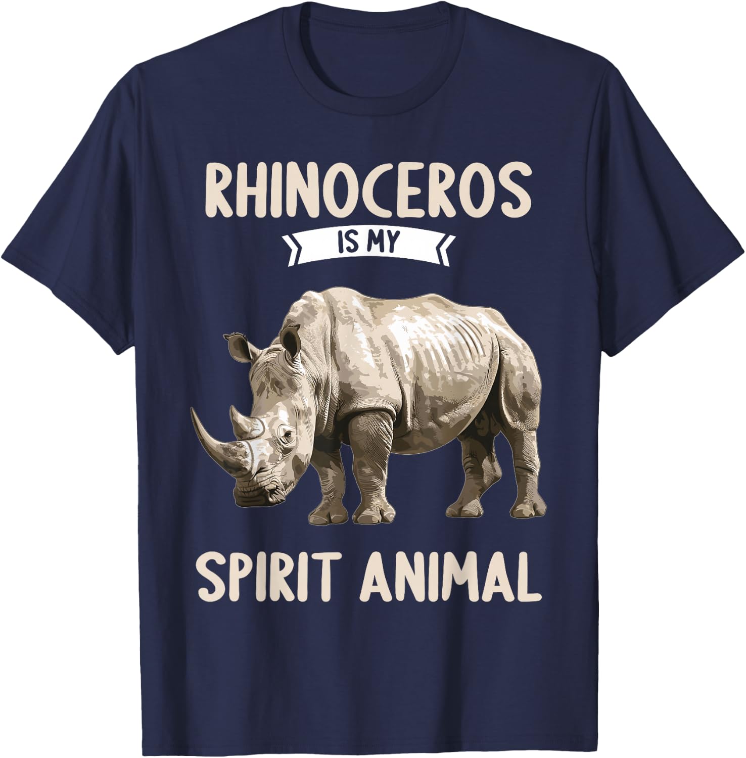 Rhinoceroses Rhinos Rhinoceros is my spirit animal Rhino T-Shirt - T-Shirt | Navy