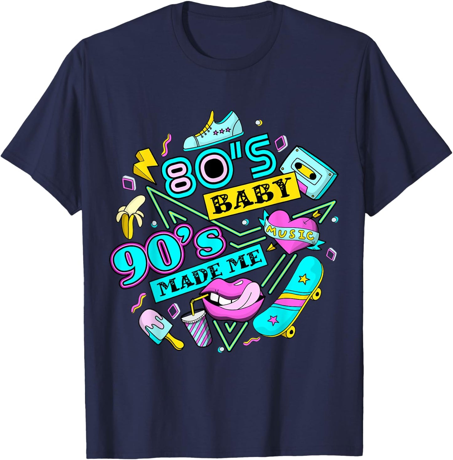 Retro 1980s 80's Baby 1990s 90's Made Me Vaporwave Nostalgia T-Shirt - T-Shirt | Navy