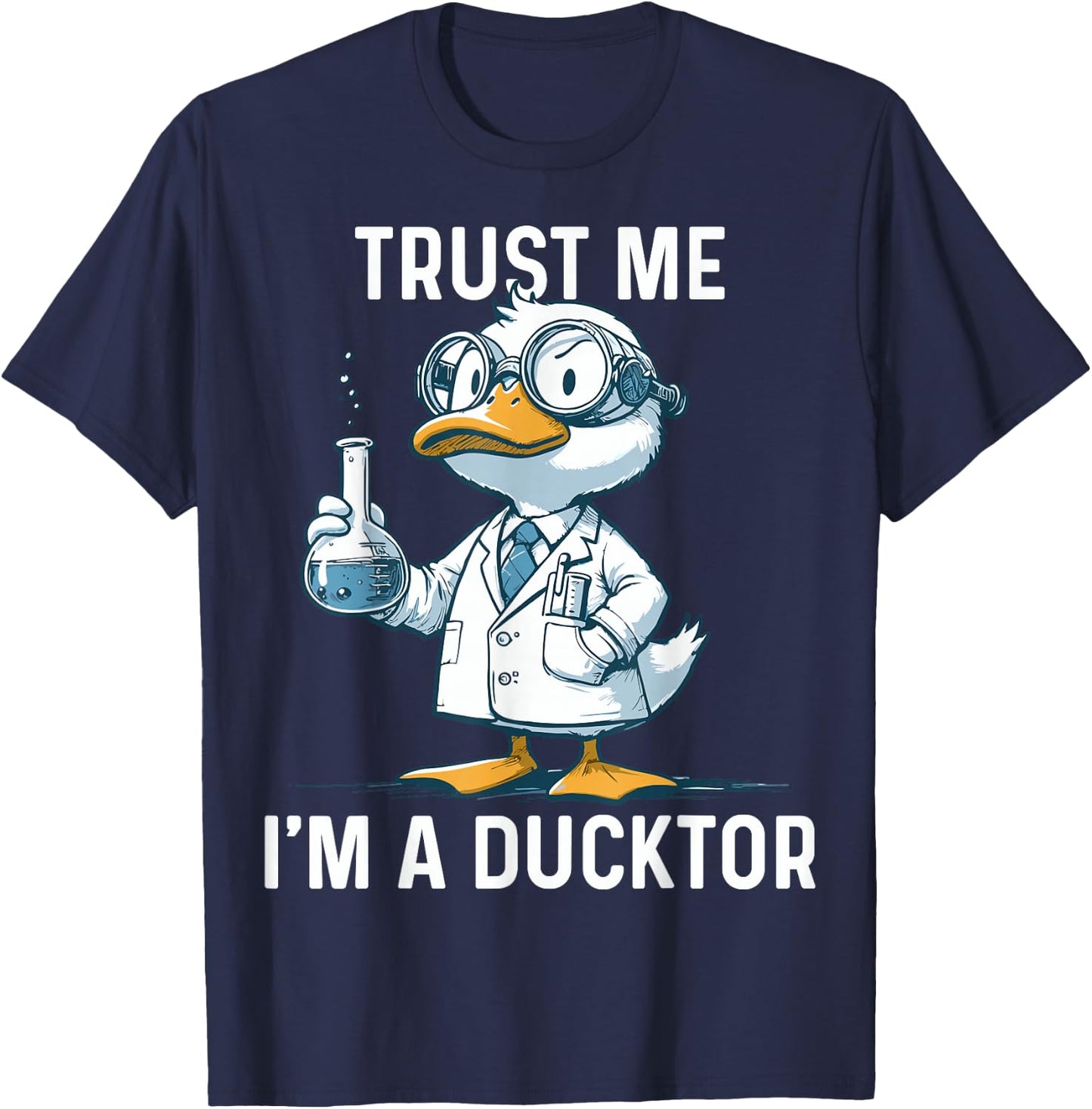 Trust Me I'm A Ductor Whimsical Duck Doctor Fun T-Shirt - T-Shirt | Navy
