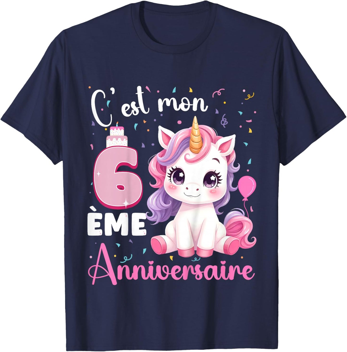 Enfant C'est Mon 6 ème Anniversaire Unicorn Birthday 6 Years , Black, 2 T-Shirt - T-Shirt | Navy