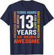Geburtstag 13 Geschenke Shirt 13 Jahre Jungen Mädchen T-Shirt - T-Shirt | Navy