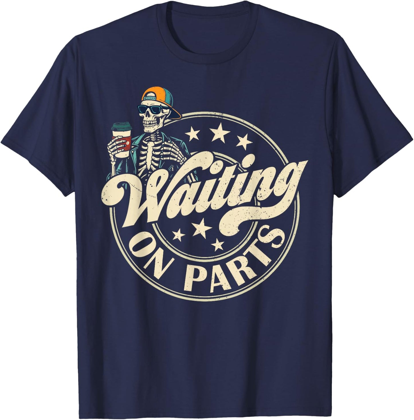 Funny Waiting On Parts Mechanic Skeleton Auto Repair Life T-Shirt - T-Shirt | Navy