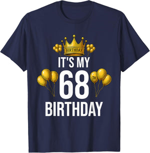 It's My 68th Birthday Party 68 Year Old Birthday Men Women T-Shirt - T-Shirt | Navy