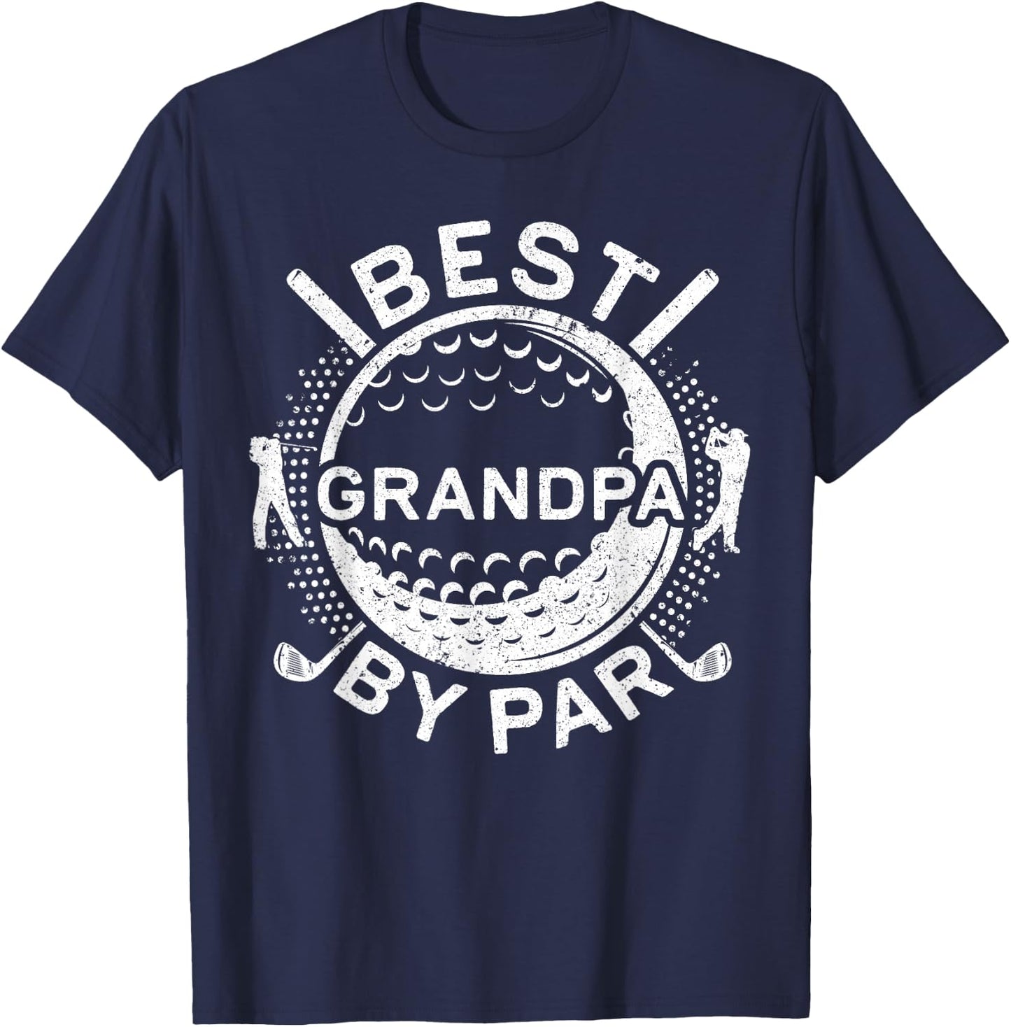 Best Grandpa By Par Shirt Men Papa Golf Lover Fathers Day T-Shirt - T-Shirt | Navy