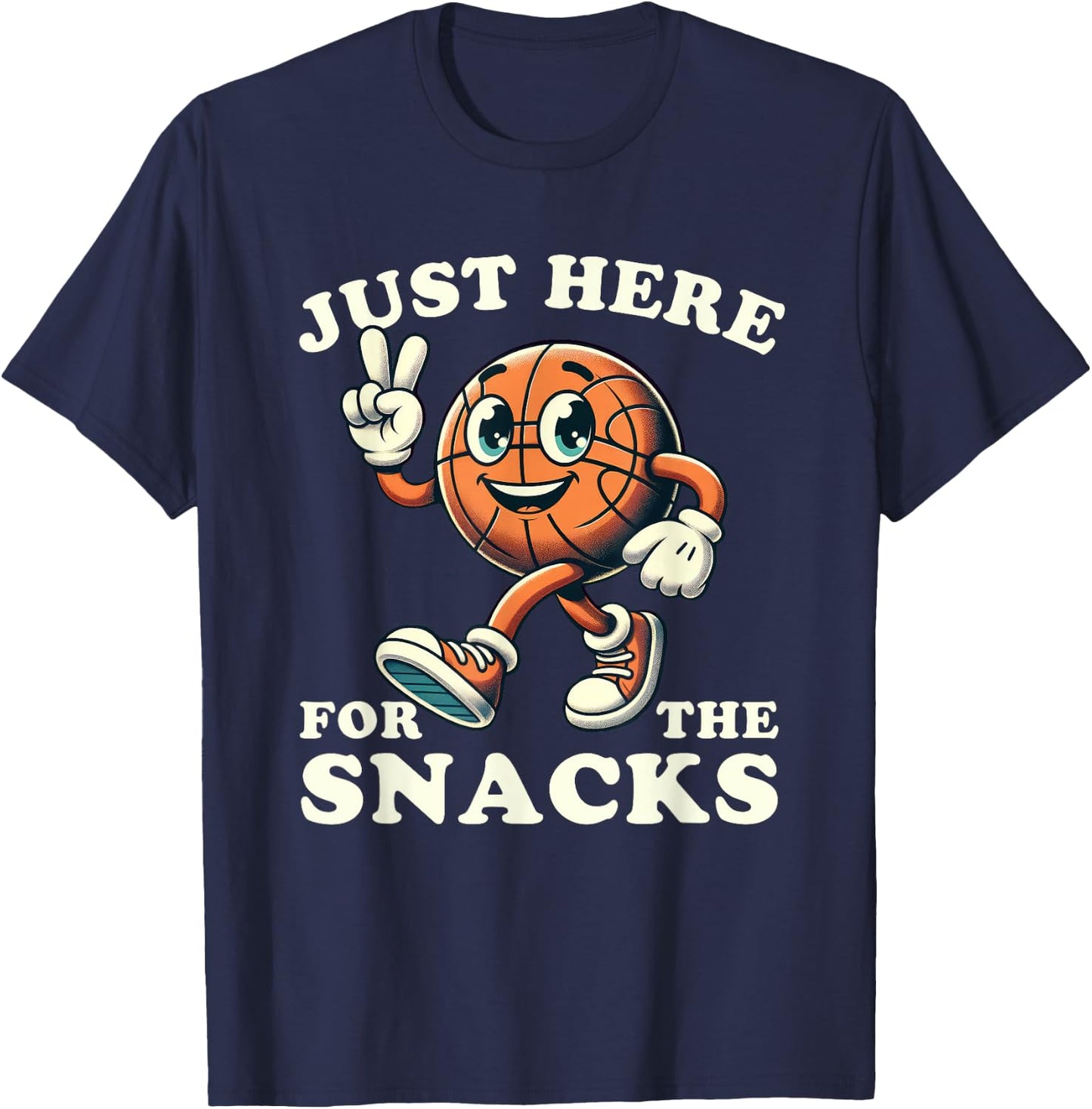 Basketball Just Here for the Snacks Funny Men Women Kids T-Shirt - T-Shirt | Navy