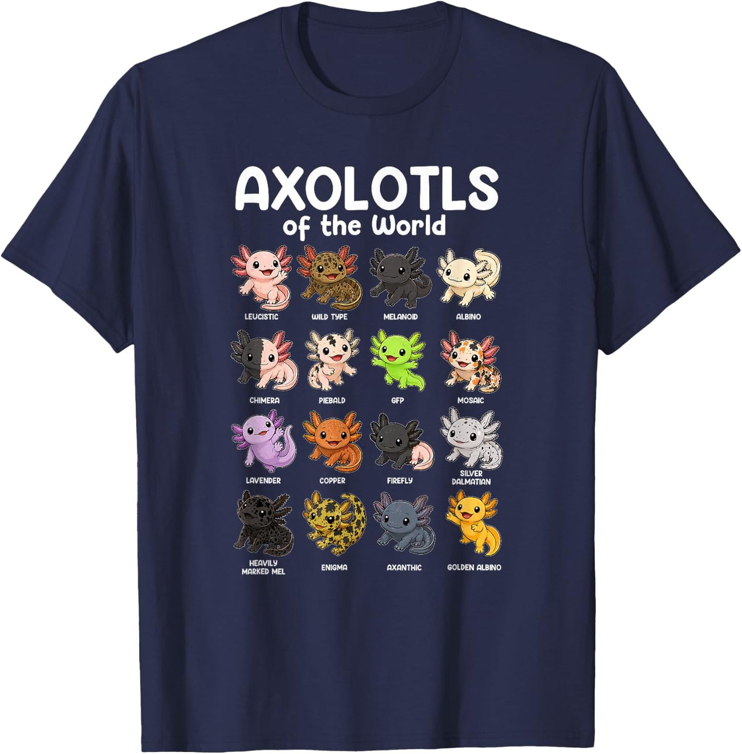 Axolotls of the World Sweet Animals Kawaii Axolotl T-Shirt - T-Shirt | Navy