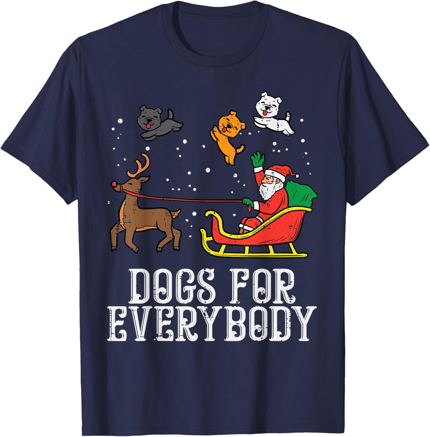 Dogs for Everybody Santa Funny Christmas Xmas T-Shirt - T-Shirt | Navy