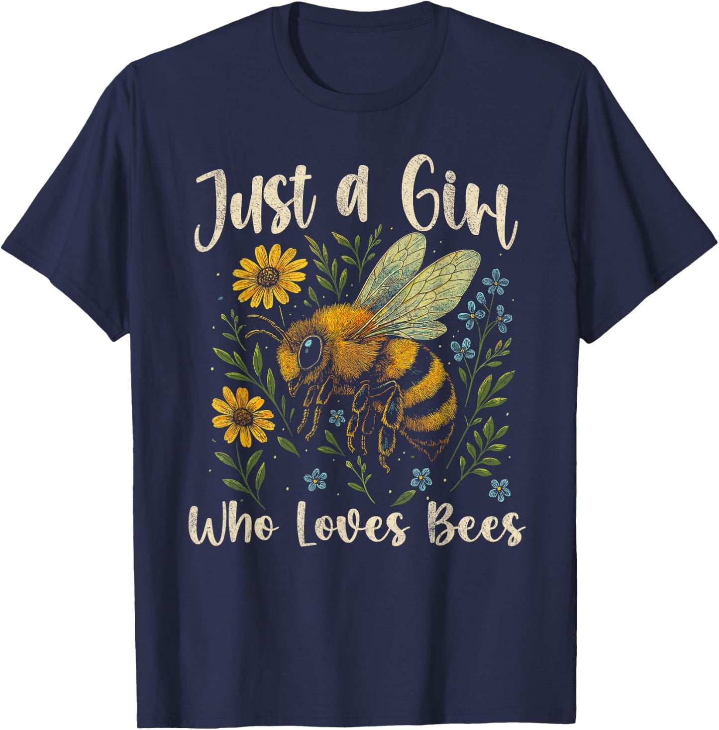 Just a Girl Who Loves Bees Cute Nature Bee Lover Floral T-Shirt - T-Shirt | Navy