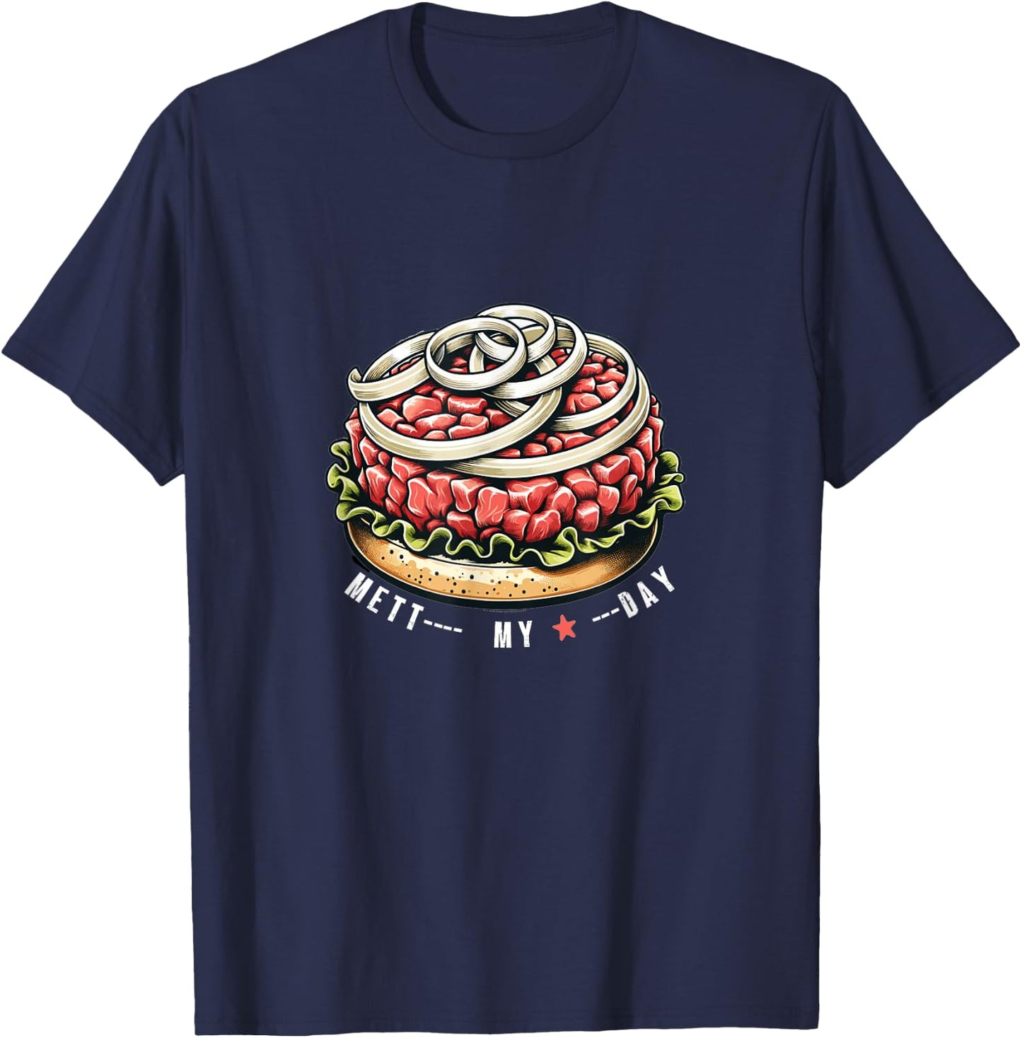 Gourmet Delight - Mett My Day Artwork Comic Mettbrötchen Hackepeter Thüringer Mett Schwarz Small T-Shirt - T-Shirt | Navy