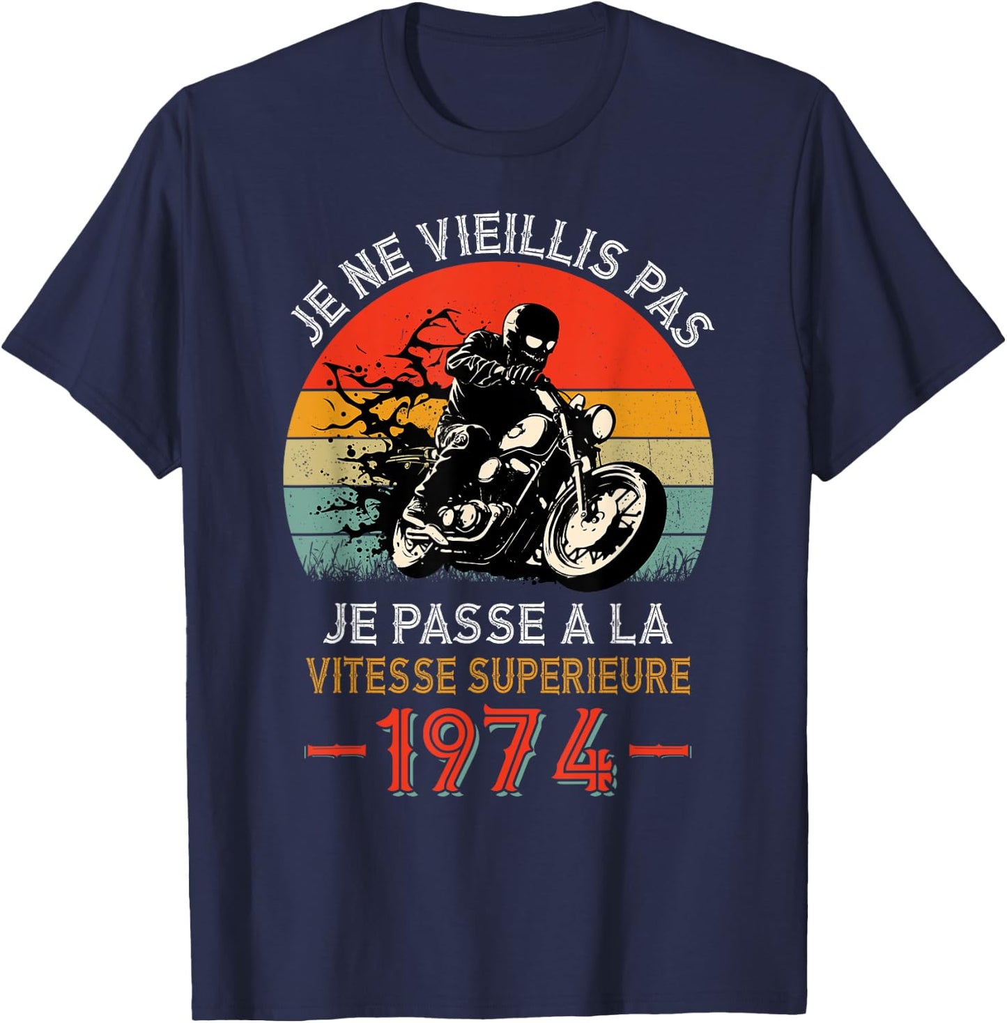 Birthday 50 Years Biker Born In 1974 Vintage Motorcycle Biker , Black T-Shirt - T-Shirt | Navy