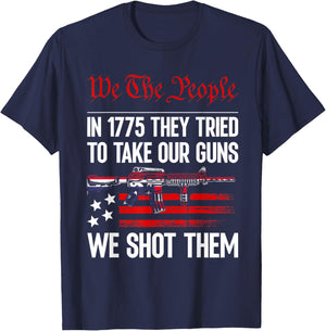 In 1775 They Tried To Take Our Guns We Shot Them US Flag T-Shirt - T-Shirt | Navy