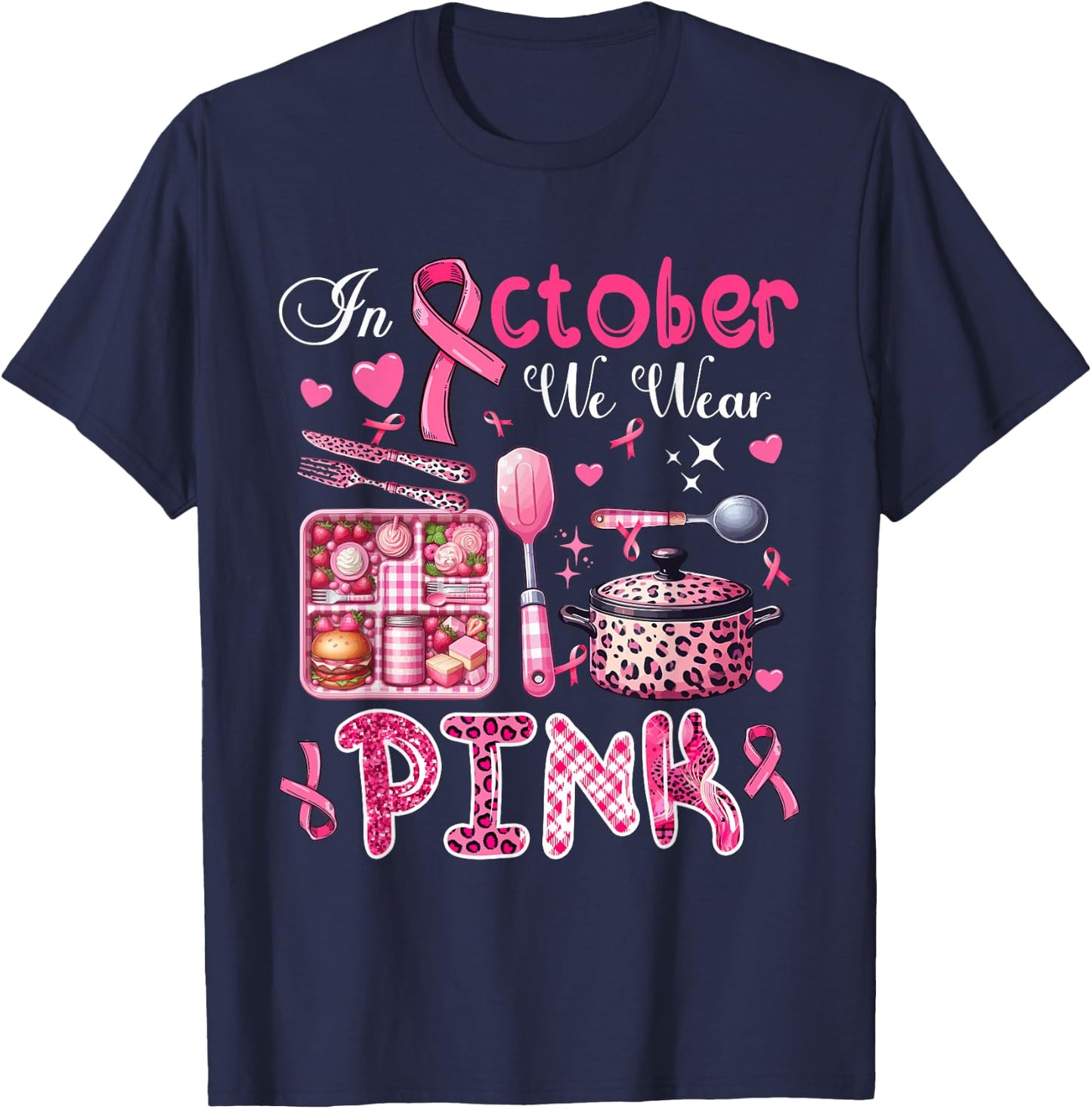 In October We Wear Pink Breast Cancer Awareness Lunch Lady T-Shirt - T-Shirt | Navy