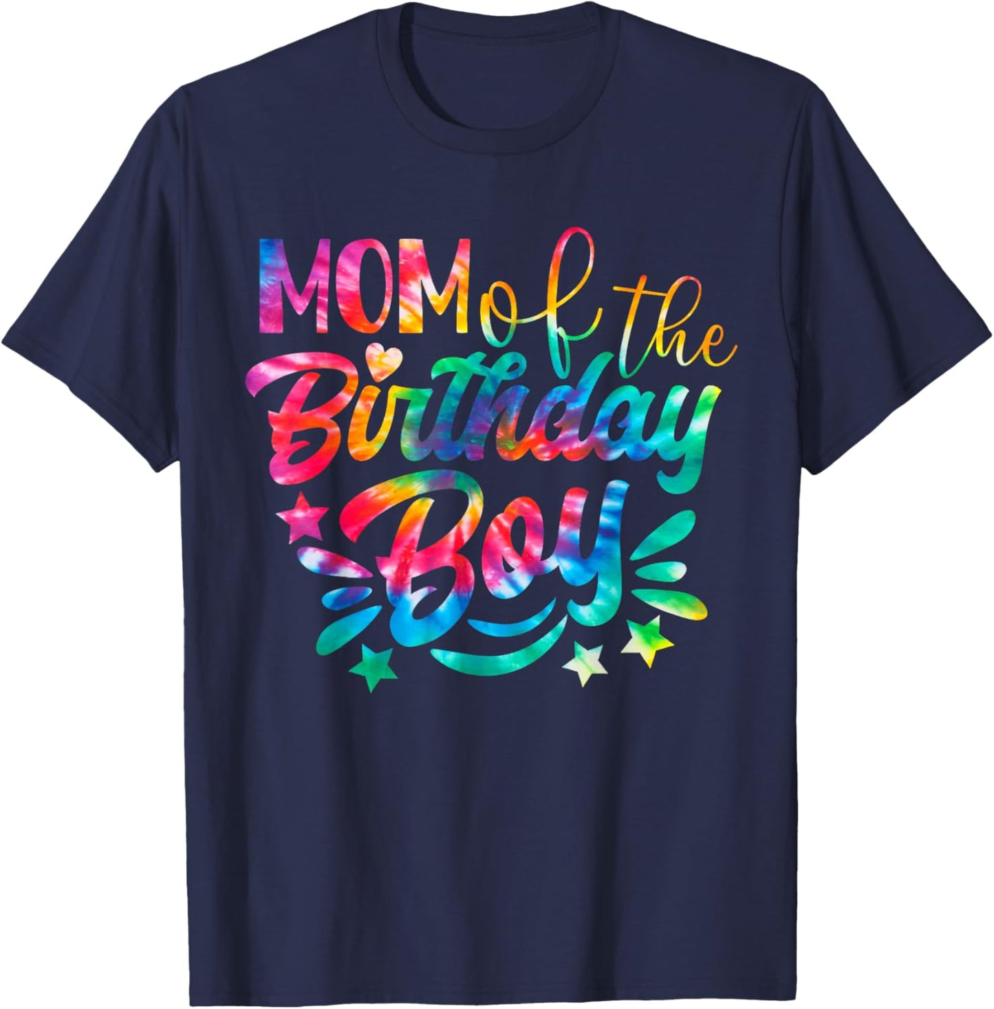 Funny Tie Dye Mom of the birthday boy T-Shirt - T-Shirt | Navy