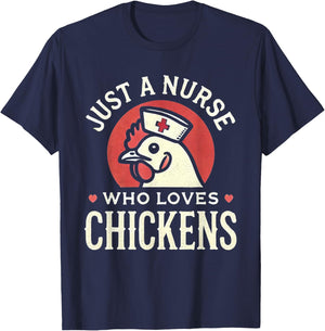 Just a Nurse Who Loves Chickens Retro Funny Nursing Gifts T-Shirt - T-Shirt | Navy