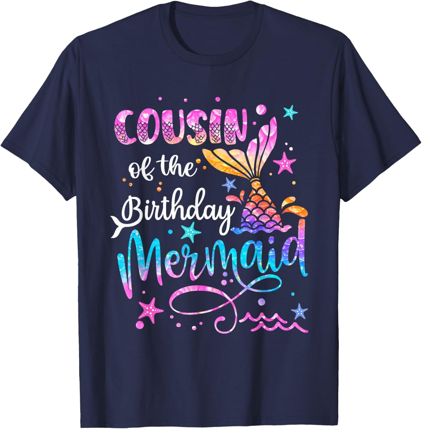 Cousin Of The Birthday Mermaid Matching Family 1st Birthday T-Shirt - T-Shirt | Navy