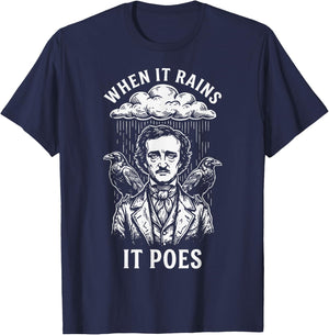 When It Rains It Poes T-Shirt - T-Shirt | Navy