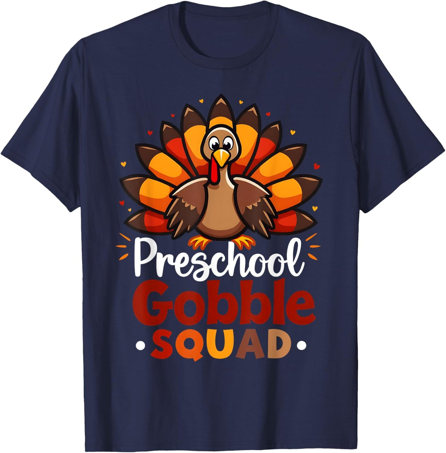 Preschool Gobble Squad Cute Turkey Thanksgiving Teacher T-Shirt - T-Shirt | Navy