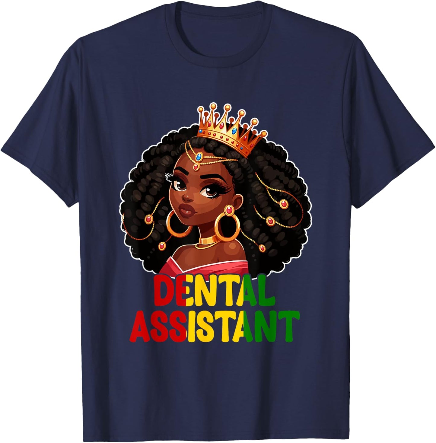 Dental Assistant Costume Black Afro Woman Wearing Crown T-Shirt - T-Shirt | Navy
