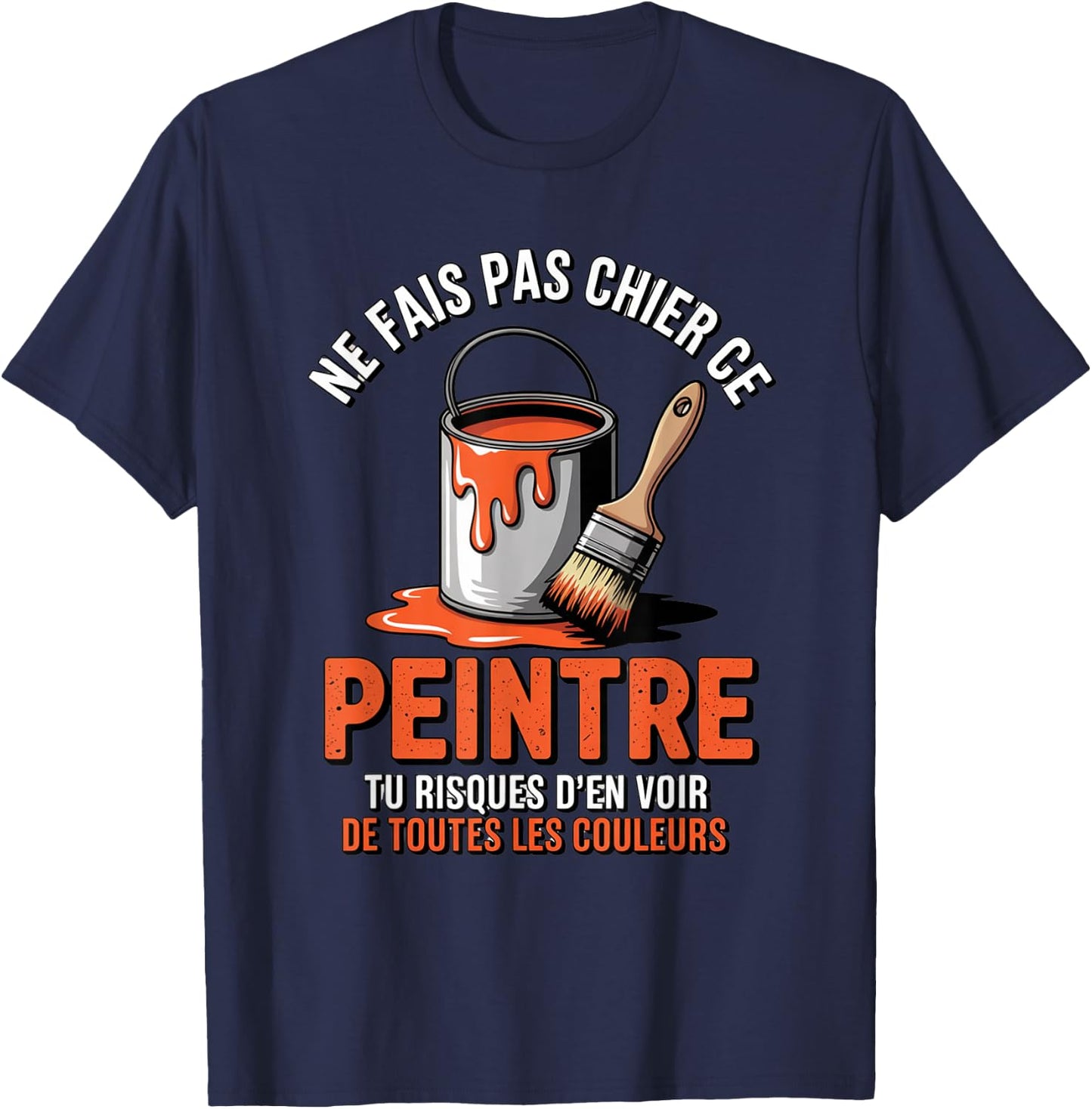 Man Humour Painter | Original Gift for Artisan T-Shirt - T-Shirt | Navy
