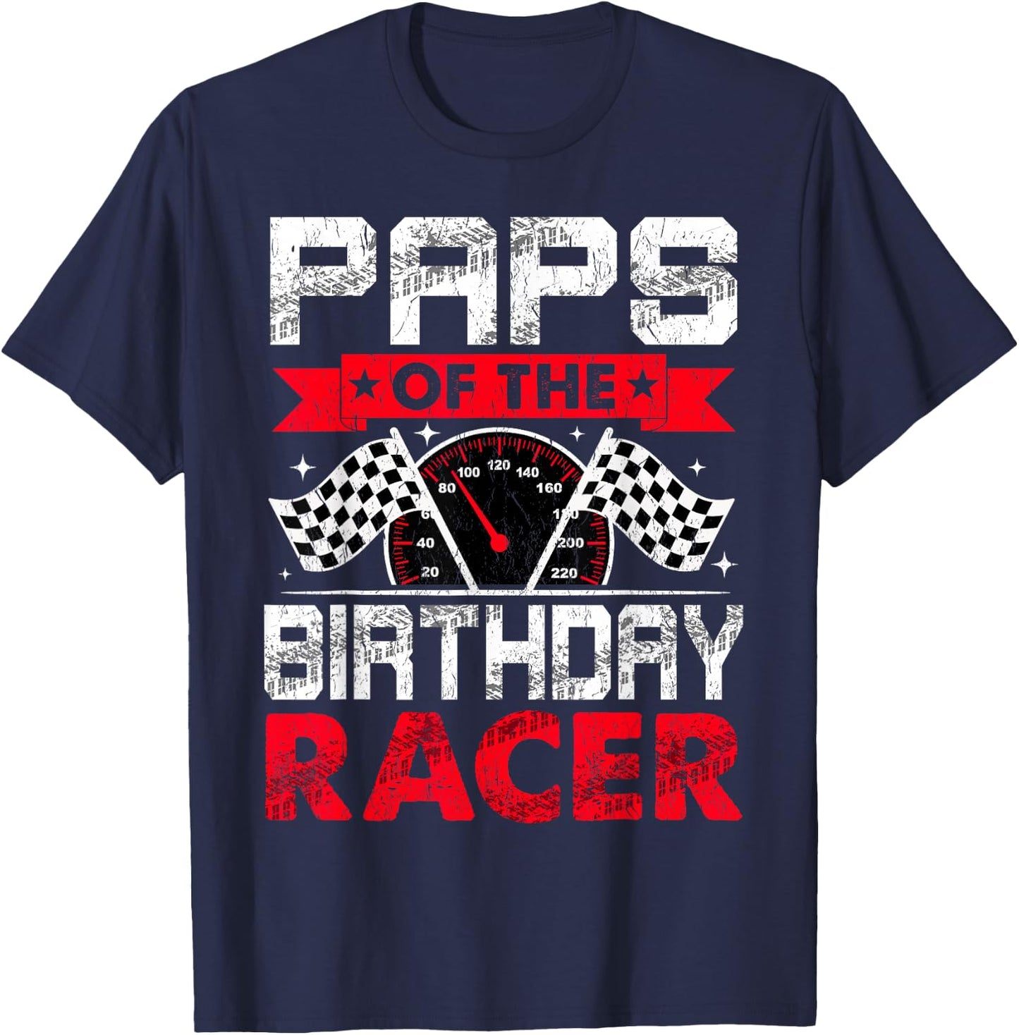 Paps of The Birthday Racer Bday Racing Car Family T-Shirt - T-Shirt | Navy