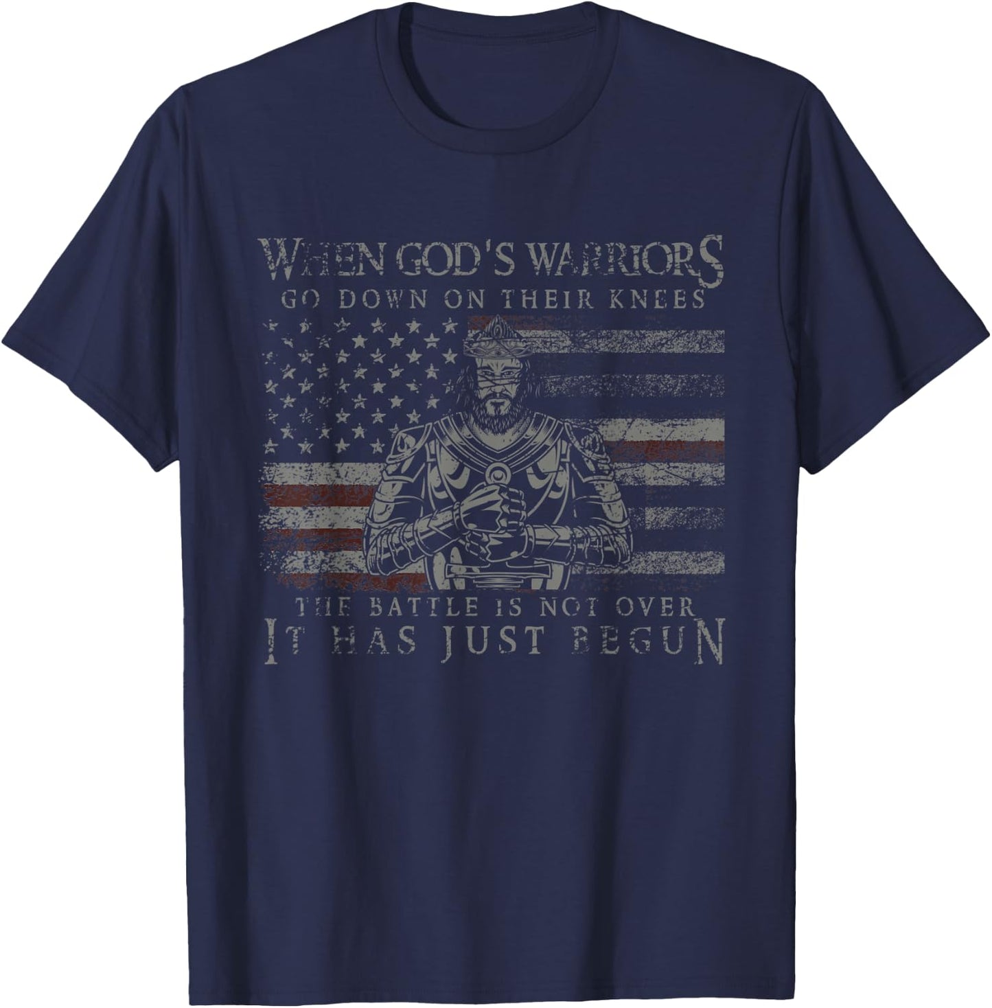 The Battle Is Not Over It Had Just Begun USA Flag Prayer Women Men T-Shirt - T-Shirt | Navy