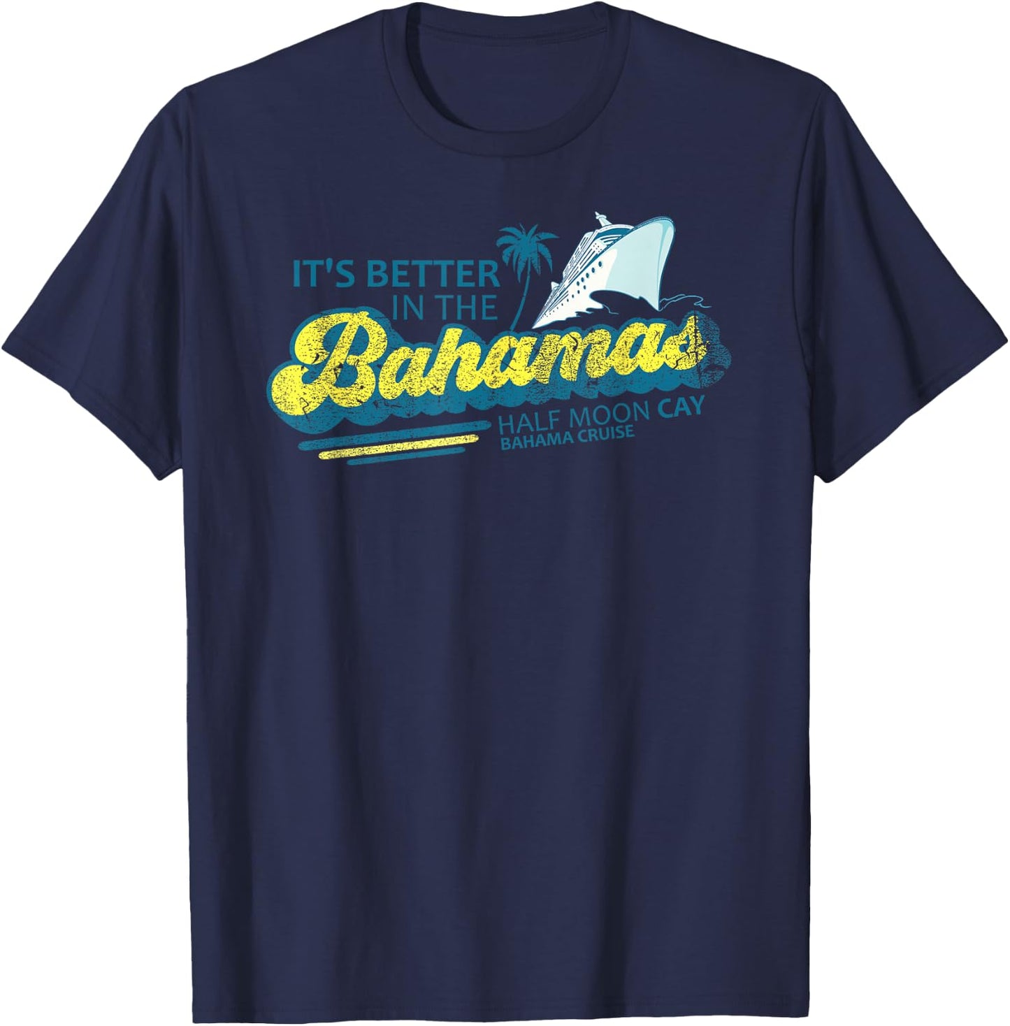 The Bahamas Cruise Half Moon Cay Travel Bahamas Vacation T-Shirt - T-Shirt | Navy