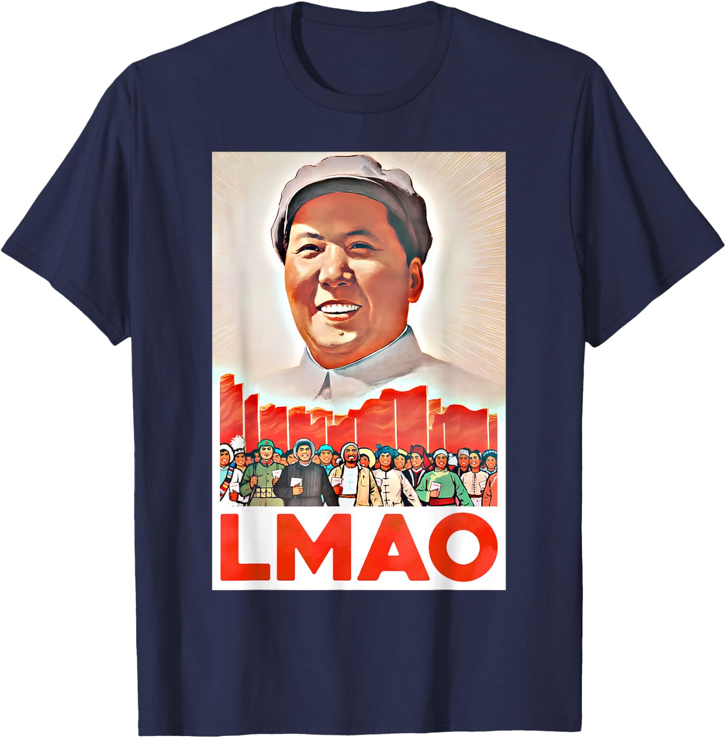 LMAO Mao Zedong Chinese Communist Propaganda Poster , Black, S T-Shirt - T-Shirt | Navy