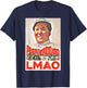 LMAO Mao Zedong Chinese Communist Propaganda Poster , Black, S T-Shirt - T-Shirt | Navy