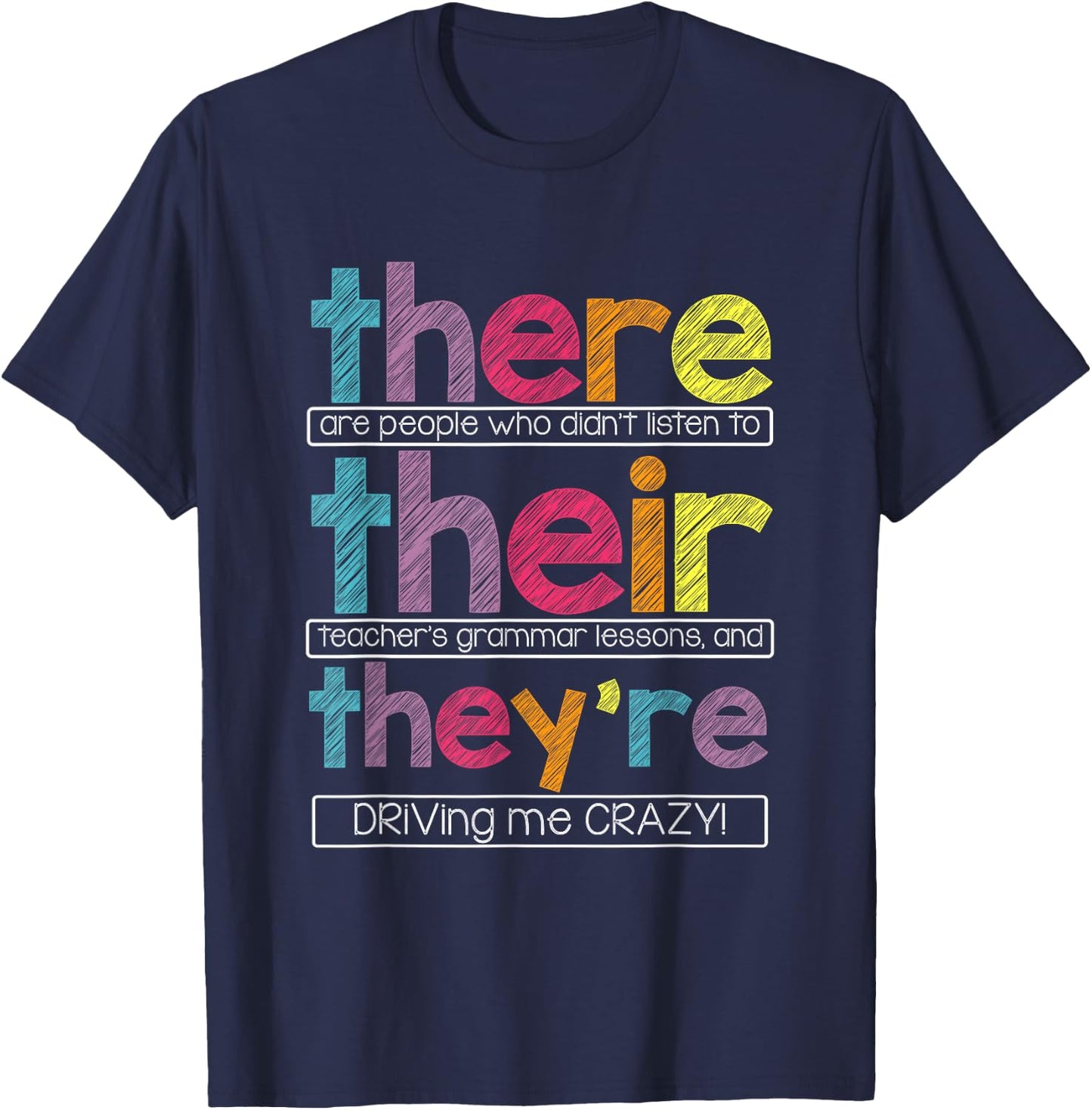 There Their They're English Grammar Teacher Funny Humour , black T-Shirt - T-Shirt | Navy