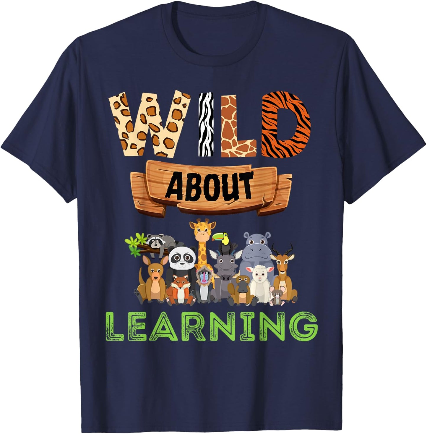 Wild About Learning Teacher Appreciation Back To School Kids T-Shirt - T-Shirt | Navy