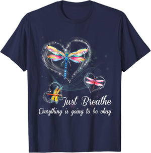 Dragonfly Just Breathe Everything is Going to Okay T-Shirt - T-Shirt | Navy
